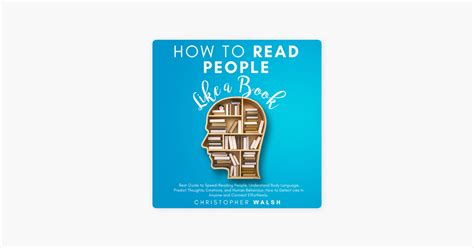 ‎How to Read People Like a Book: Best Guide to Speed-Reading People, Understand Body Language ...