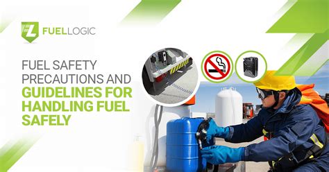 Fuel Safety Precautions and Guidelines for Handling Fuel Safely
