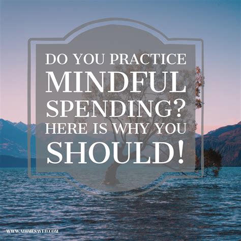 Do you Practice Mindful Spending? - A Dime Saved