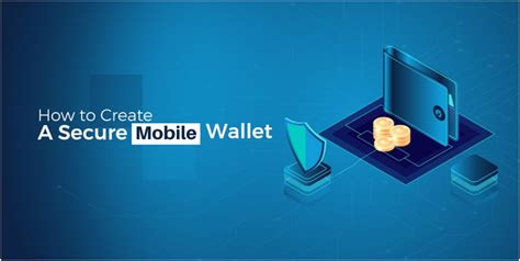 Top Ten Tips To Develop A Powerful And Secure Mobile Wallet Application ...