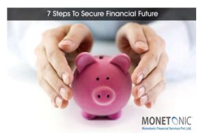 7 STEPS TO SECURE FINANCIAL FUTURE – Monetonic
