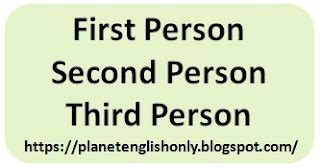 English Planet: Person in English Grammar- Kinds and Usages