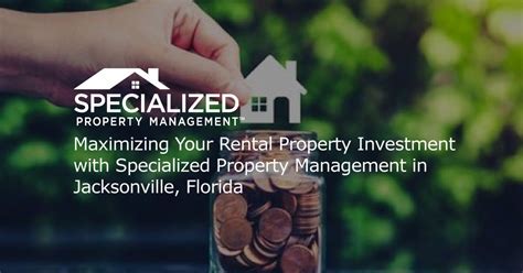 Maximizing Your Rental Property Investment with Specialized Property ...