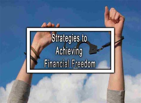 Strategies to Achieving Financial Freedom