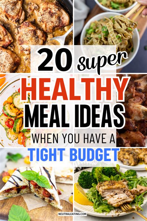 20 Healthy Meal Ideas to Make on a Budget - Neutral Eating