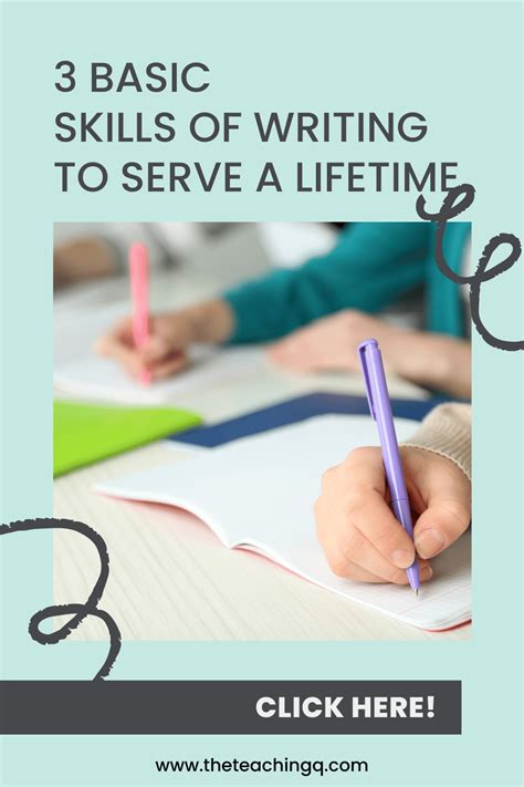 3 Basic Skills of Writing to Serve a Lifetime - The Teaching Q