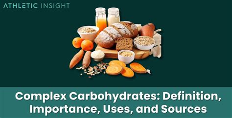 Complex Carbohydrates: Definition, Importance, Uses, and Sources ...