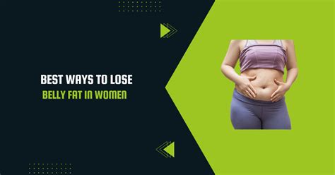 Best Ways To Lose Belly Fat In Women - Sustainable Food Trade Association| Sustainable Food ...