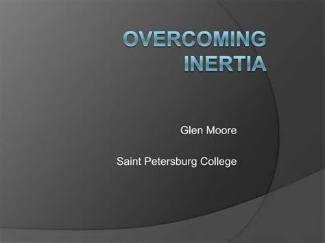 Overcoming Inertia | PPTX