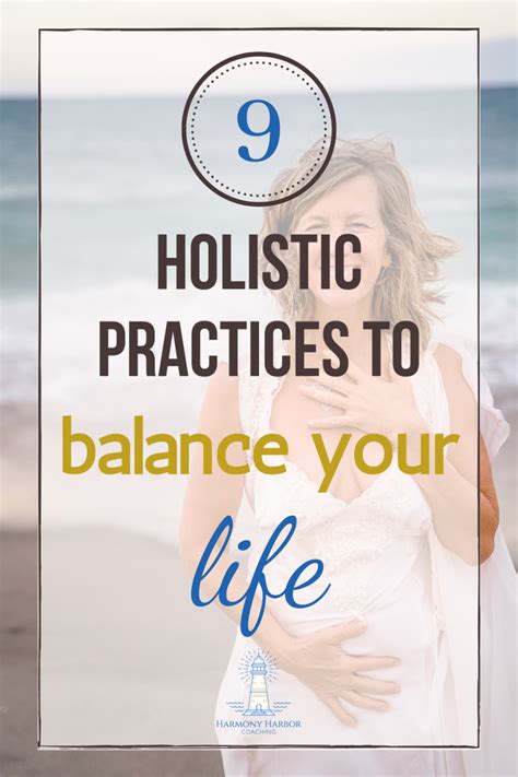 9 Holistic Practices to Balance Your Life - Harmony Harbor Coaching