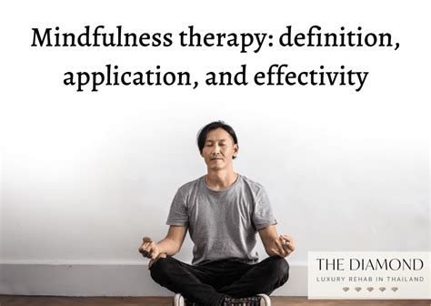 Mindfulness therapy: definition, application, and effectivity - The ...
