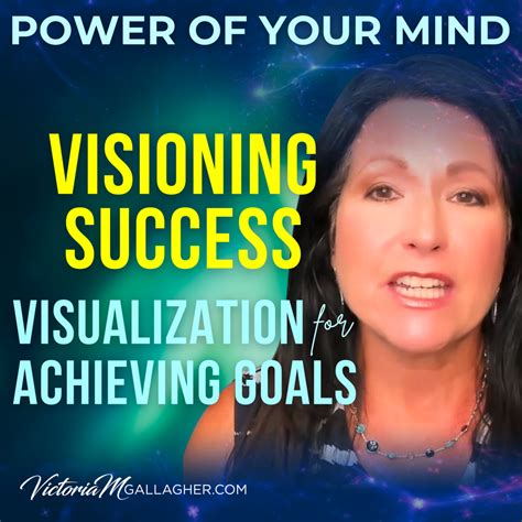 Visioning Success- Advanced Visualization for Achieving Goals