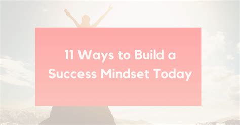 14 Simple Ways to build a success mindset now - Calmer you