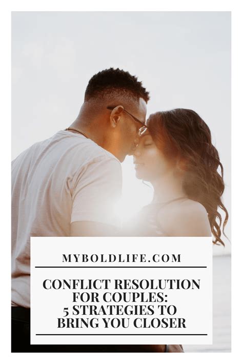 Conflict Resolution for Couples: 5 Strategies to Bring You Closer