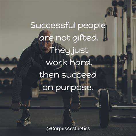 Successful people are not gifted; they just work hard, then succeed on ...