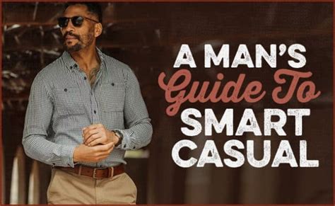 What is Smart Casual For Men? | The Art of Manliness