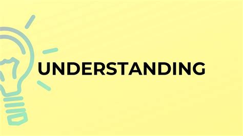 What is the meaning of the word UNDERSTANDING? - YouTube