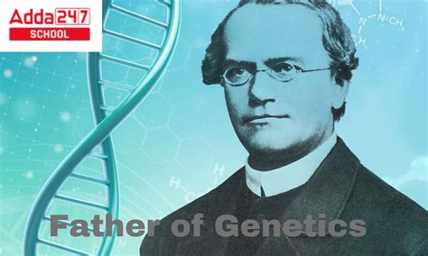 All About Father of Genetics- Gregor Mendel