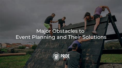 Major Obstacles to Event Planning and Their Solutions