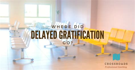 Where Did Delayed Gratification Go?